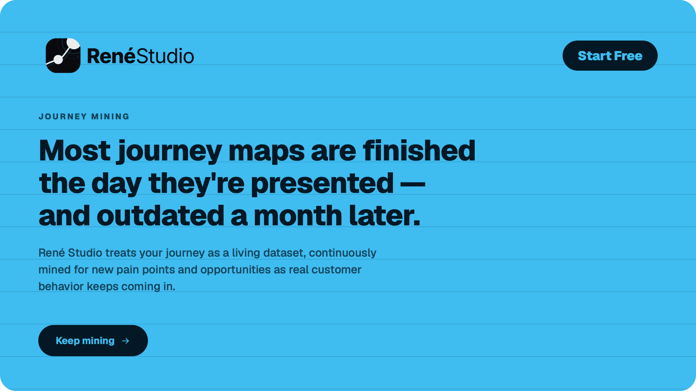 René Studio — mine your journeys for the moments that matter. Start free.